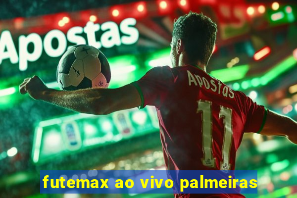 futemax ao vivo palmeiras